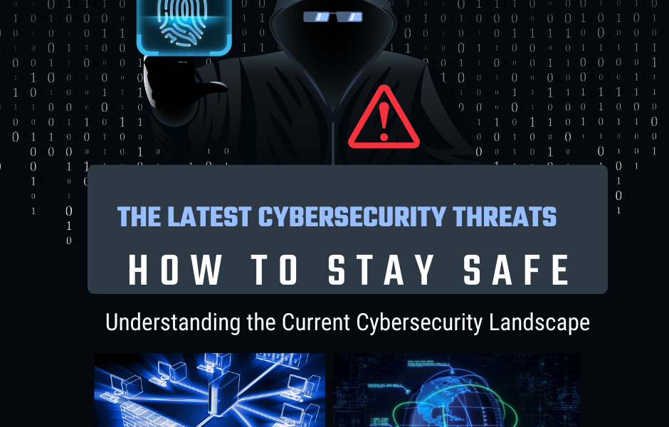 Recent Cyber Security Threats and How to Avoid Them