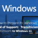 How to Prepare for Windows 10 End of Support: Transitioning to Windows 11