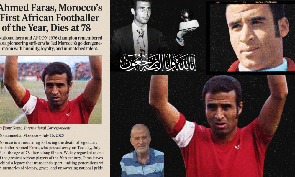 Farewell to Ahmed Faras, the Man Who Gave Morocco Its Greatest Football Moment