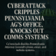 Pennsylvania AG’s Website, Email Taken Down in Security Incident