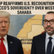 Trump Declares Full Support for Morocco’s Western Sahara Autonomy Plan