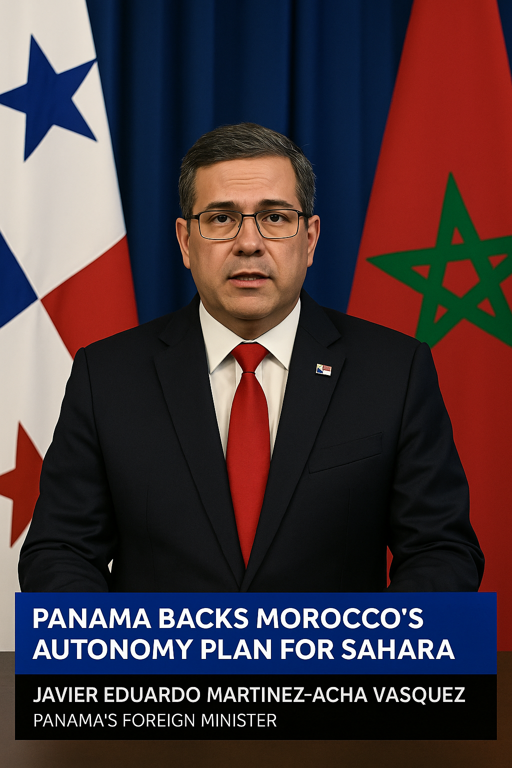 Panama Embraces Morocco’s Autonomy Plan as Only Practical Path for Sahara Peace
