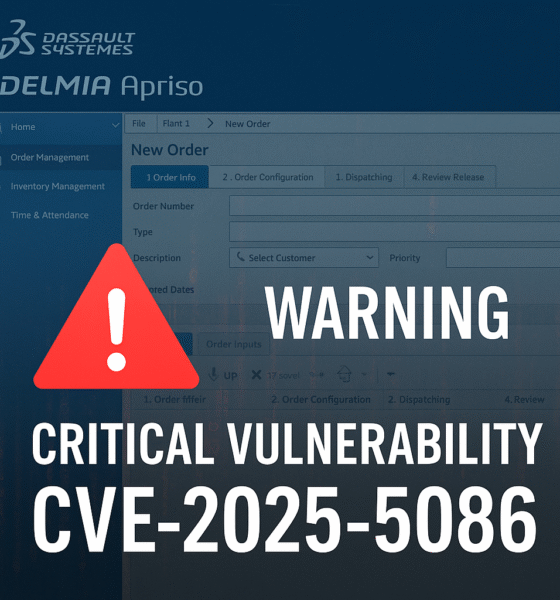 Manufacturing Software at Risk from CVE-2025-5086 Exploit