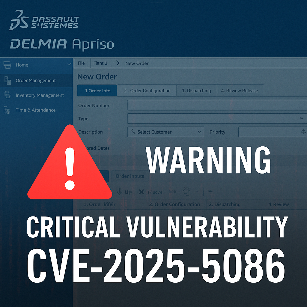 Manufacturing Software at Risk from CVE-2025-5086 Exploit